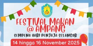 MERIAHKAN SELERA DAN SOKONG PENJAJA TEMPATAN DI FESTIVAL MAKAN @ AMPANG 2025